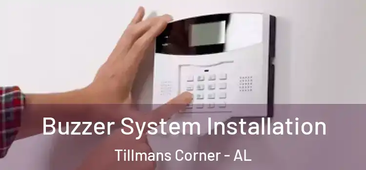 Buzzer System Installation Tillmans Corner - AL