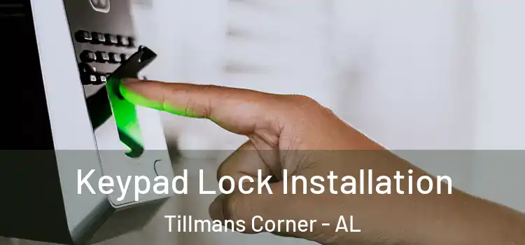 Keypad Lock Installation Tillmans Corner - AL